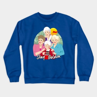 Stay Golden Crewneck Sweatshirt